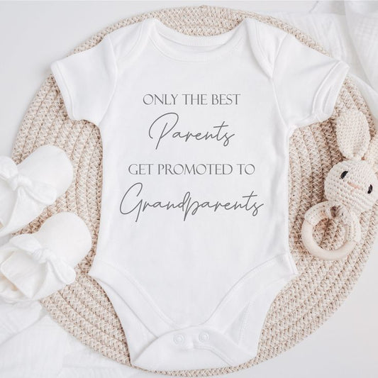 Baby Announcement Onesie | Only The Best Parents Get Promoted To Grandparents